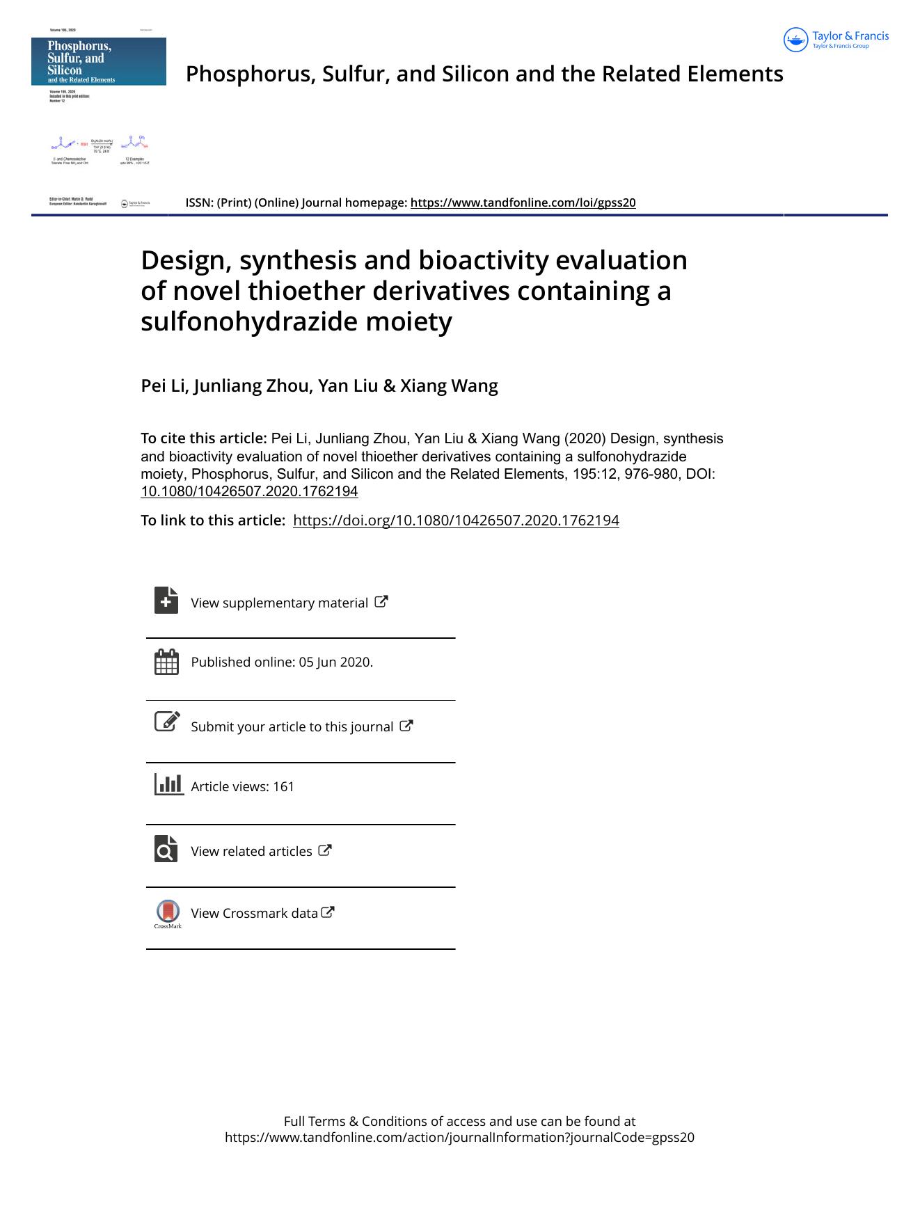 Design, synthesis and bioactivity evaluation of novel thioether derivatives containing a sulfonohydrazide moiety by Li Pei & Zhou Junliang & Liu Yan & Wang Xiang