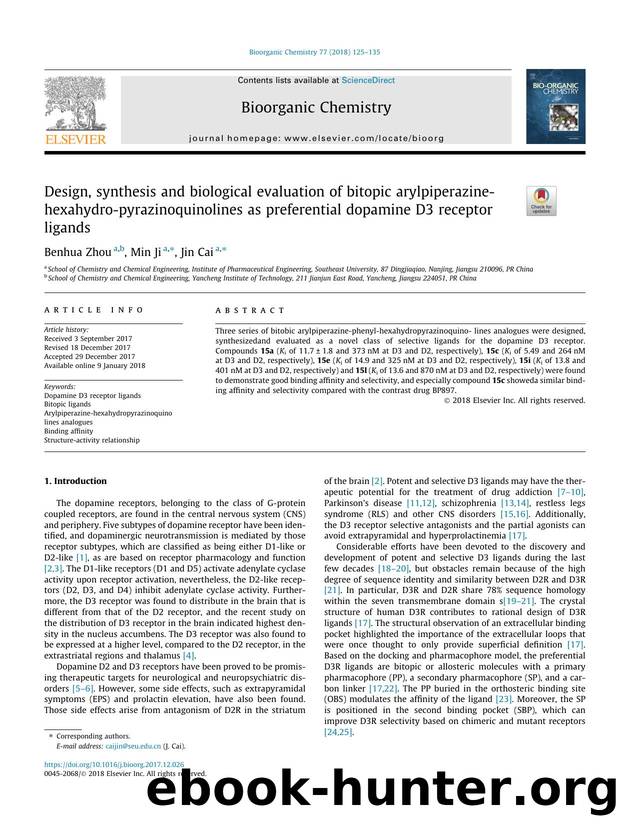 Design, synthesis and biological evaluation of bitopic arylpiperazine-hexahydro-pyrazinoquinolines as preferential dopamine D3 receptor ligands by Benhua Zhou & Min Ji & Jin Cai