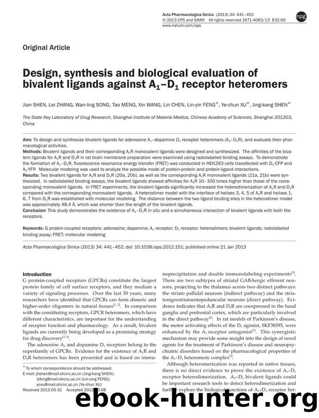 Design, synthesis and biological evaluation of bivalent ligands against A1âD1 receptor heteromers by unknow