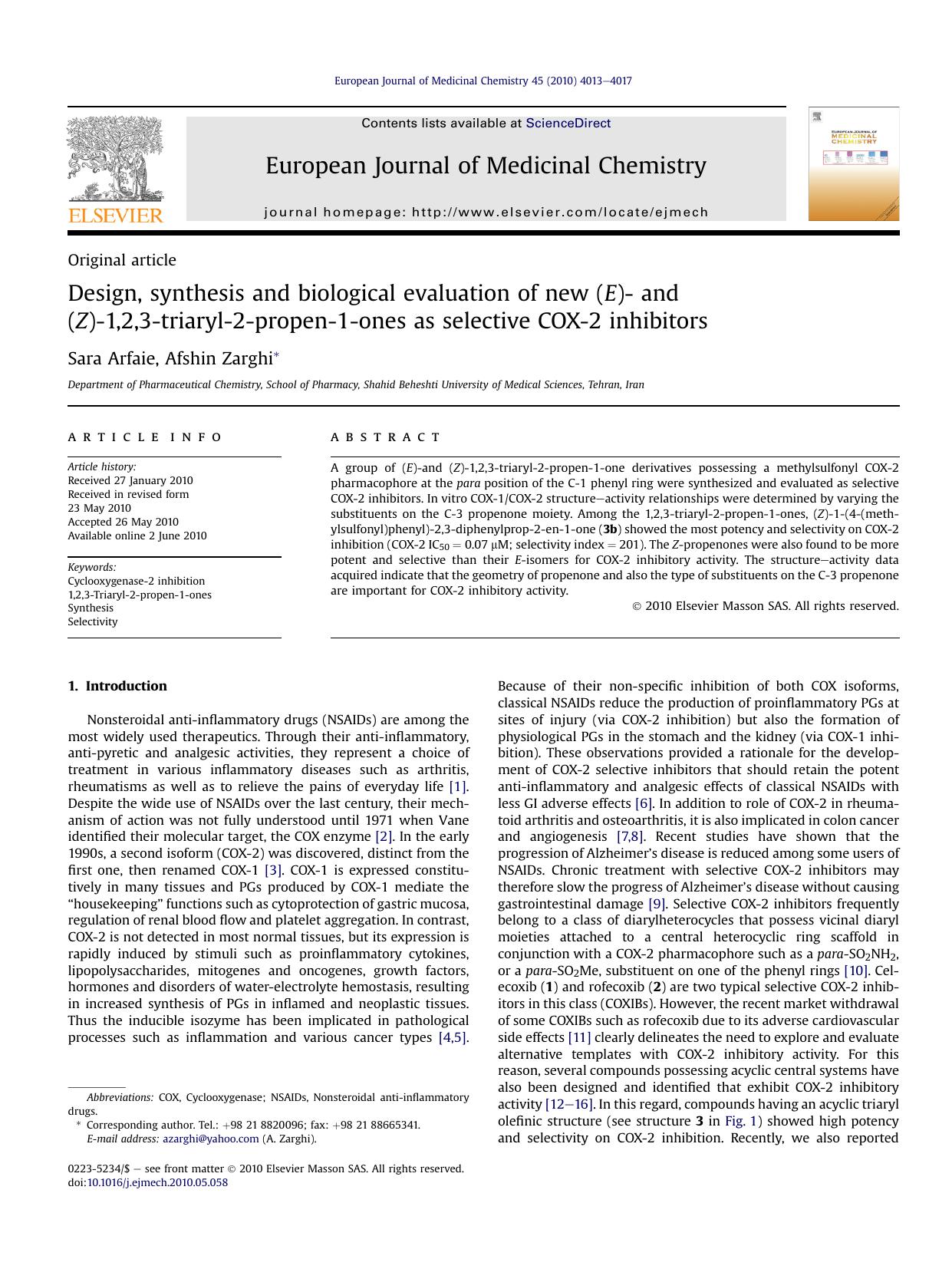Design, synthesis and biological evaluation of new (E)- and (Z)-1,2,3-triaryl-2-propen-1-ones as selective COX-2 inhibitors by Sara Arfaie & Afshin Zarghi