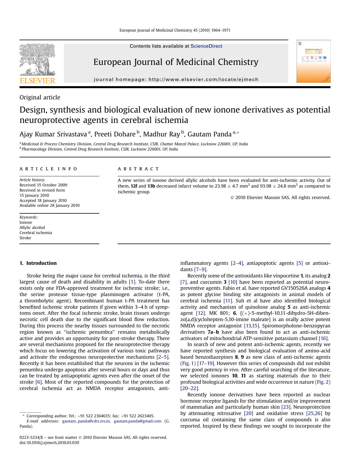 Design, synthesis and biological evaluation of new ionone derivatives as potential neuroprotective agents in cerebral ischemia by Ajay Kumar Srivastava; Preeti Dohare; Madhur Ray; Gautam Panda