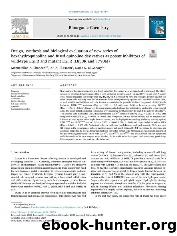 Design, synthesis and biological evaluation of new series of hexahydroquinoline and fused quinoline derivatives as potent inhibitors of wild-type EGFR and mutant EGFR (L858R and T790M) by Mennatallah A. Shaheen & Ali A. El-Emam & Nadia S. El-Gohary