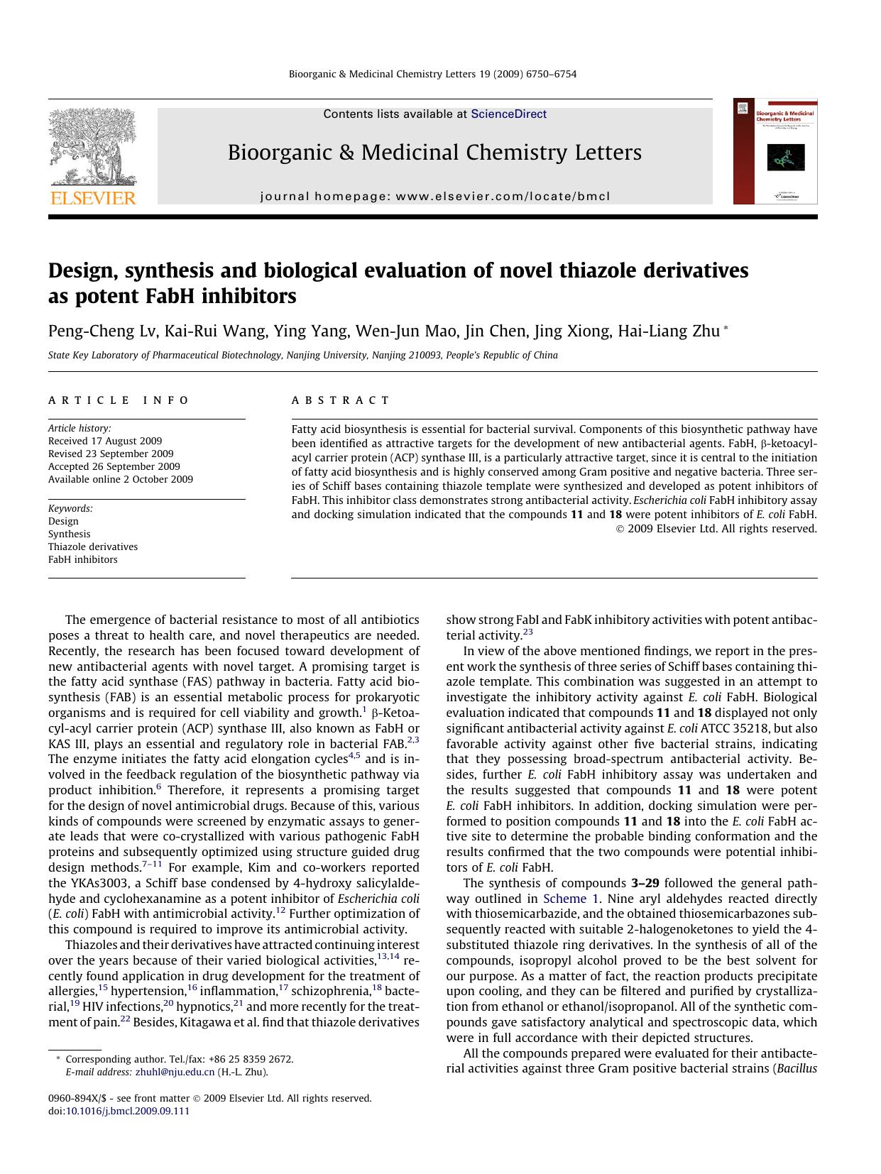 Design, synthesis and biological evaluation of novel thiazole derivatives as potent FabH inhibitors by Peng-Cheng Lv; Kai-Rui Wang; Ying Yang; Wen-Jun Mao; Jin Chen; Jing Xiong; Hai-Liang Zhu