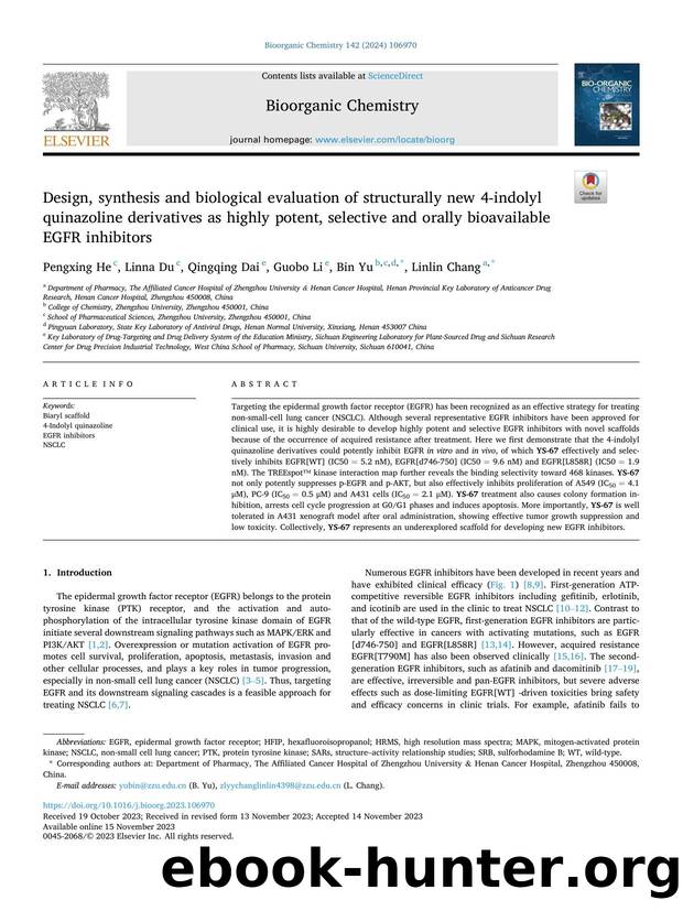 Design, synthesis and biological evaluation of structurally new 4-indolyl quinazoline derivatives as highly potent, selective and orally bioavailable EGFR inhibitors by Pengxing He & Linna Du & Qingqing Dai & Guobo Li & Bin Yu & Linlin Chang