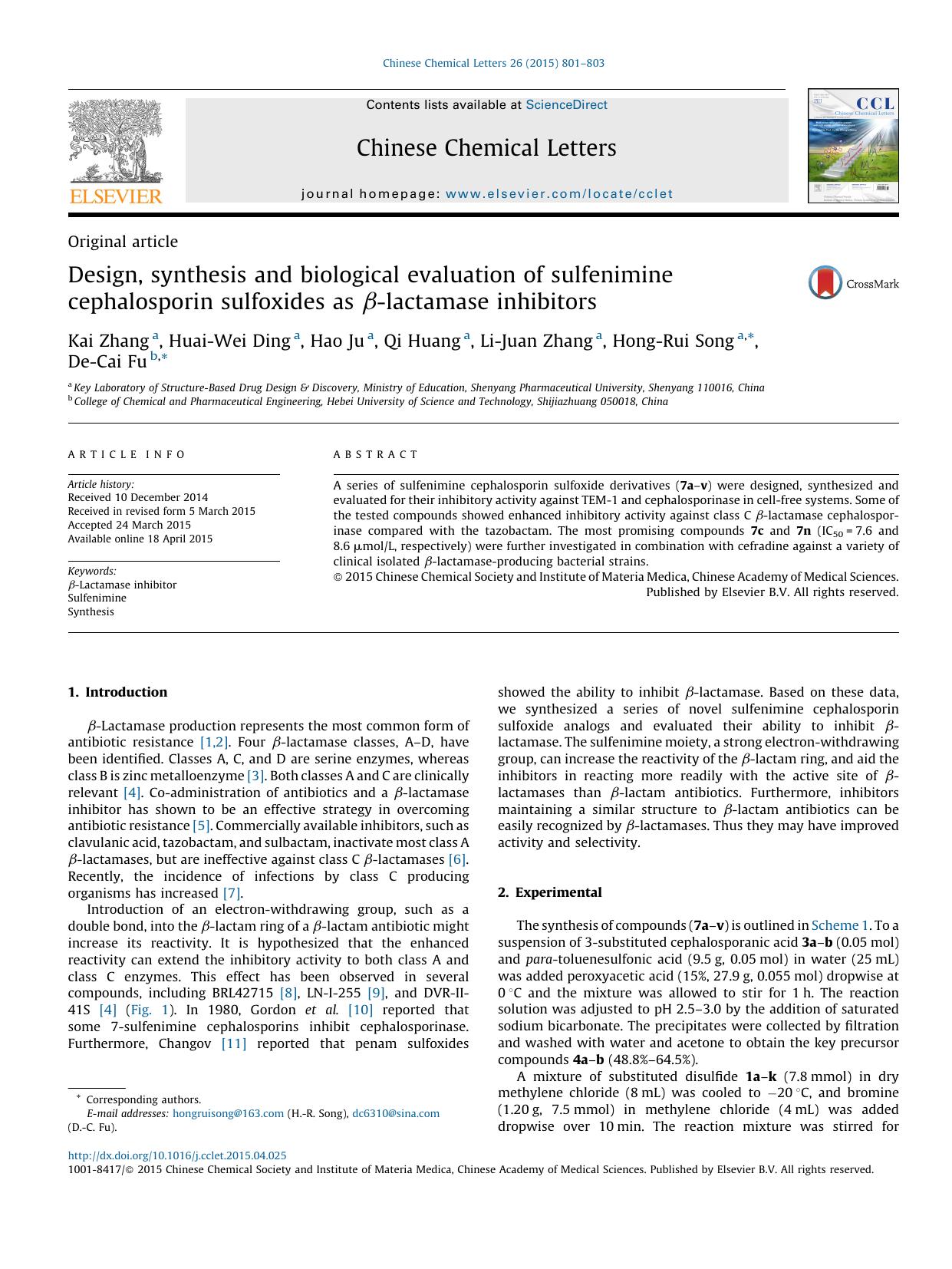 Design, synthesis and biological evaluation of sulfenimine cephalosporin sulfoxides as Î²-lactamase inhibitors by Kai Zhang & Huai-Wei Ding & Hao Ju & Qi Huang & Li-Juan Zhang & Hong-Rui Song & De-Cai Fu