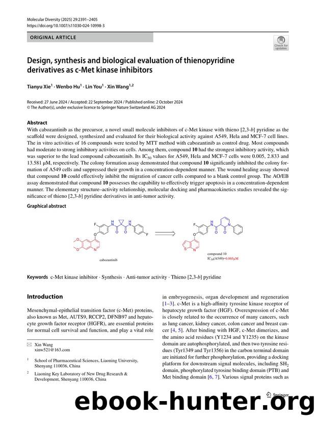 Design, synthesis and biological evaluation of thienopyridine derivatives as c-Met kinase inhibitors by Tianyu Xie & Wenbo Hu & Lin You & Xin Wang