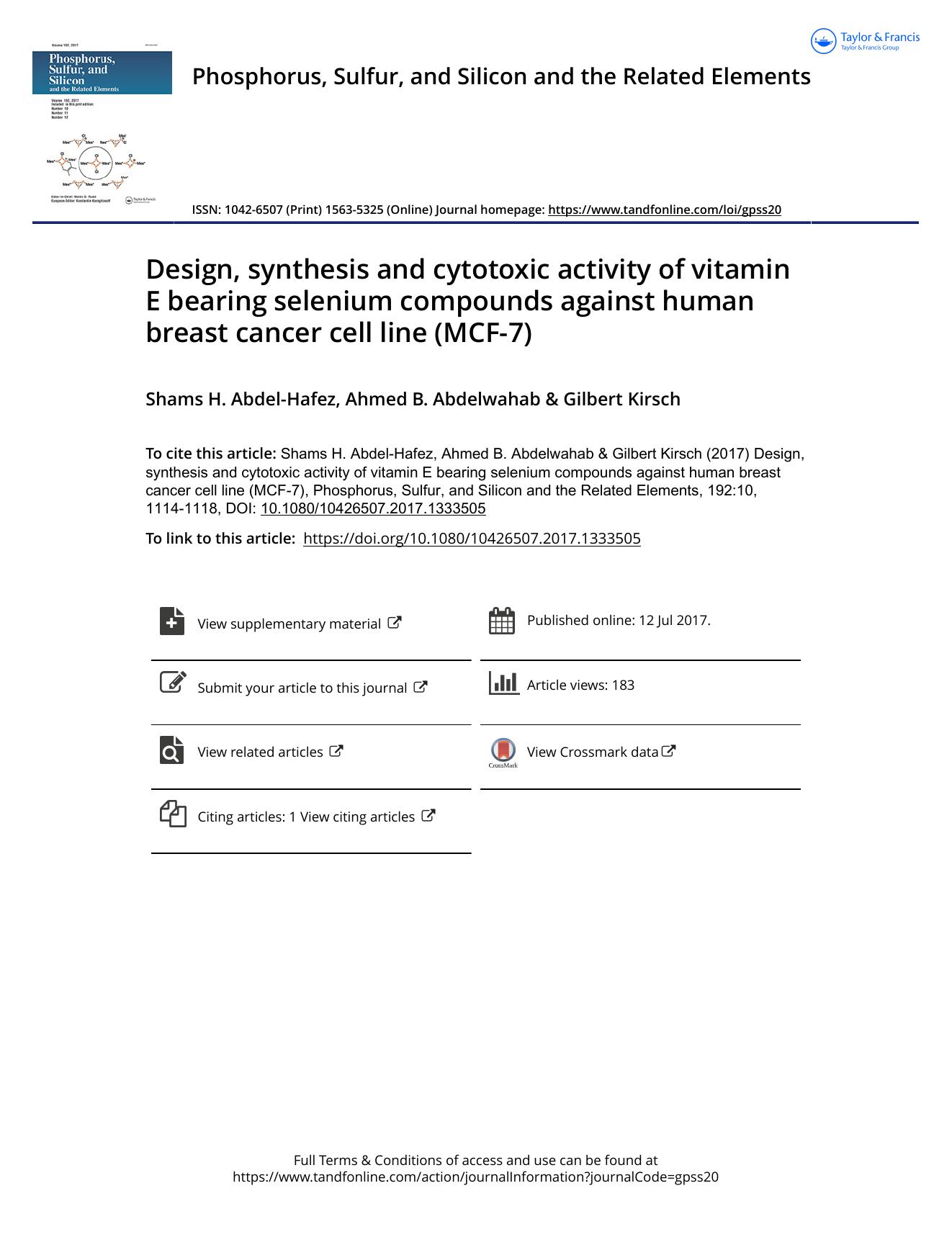 Design, synthesis and cytotoxic activity of vitamin E bearing selenium compounds against human breast cancer cell line (MCF-7) by Shams H. Abdel-Hafez & Ahmed B. Abdelwahab & Gilbert Kirsch