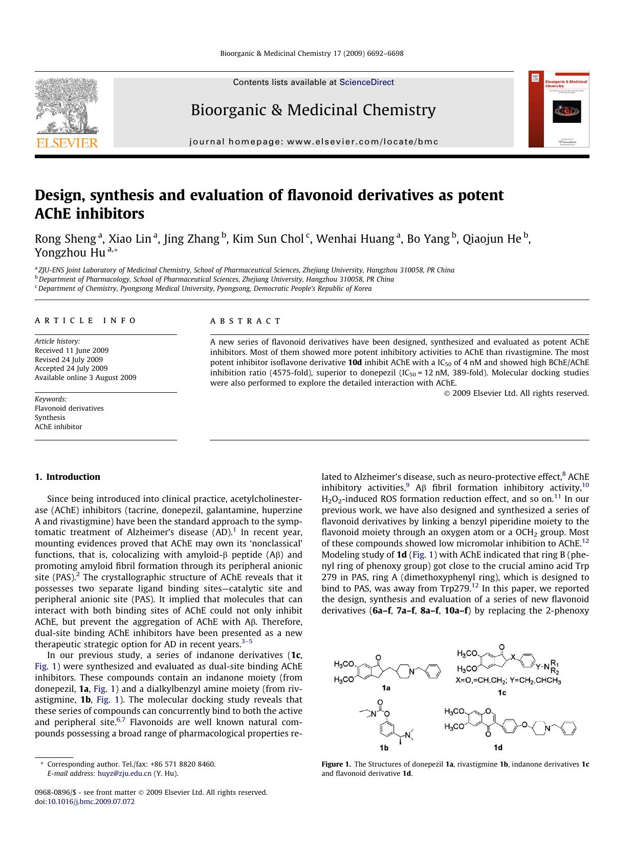 Design, synthesis and evaluation of flavonoid derivatives as potent AChE inhibitors by Rong Sheng; Xiao Lin; Jing Zhang; Kim Sun Chol; Wenhai Huang; Bo Yang; Qiaojun He; Yongzhou Hu