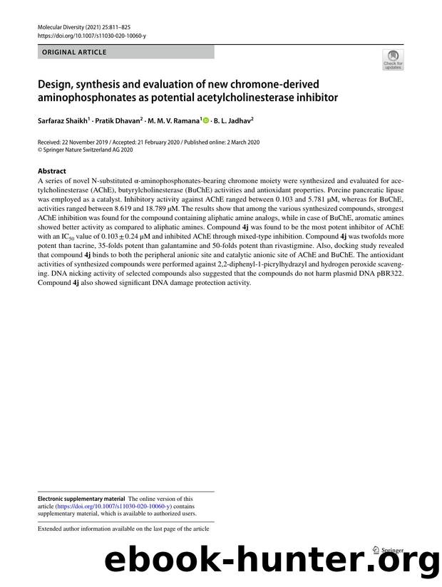 Design, synthesis and evaluation of new chromone-derived aminophosphonates as potential acetylcholinesterase inhibitor by Sarfaraz Shaikh & Pratik Dhavan & M. M. V. Ramana & B. L. Jadhav