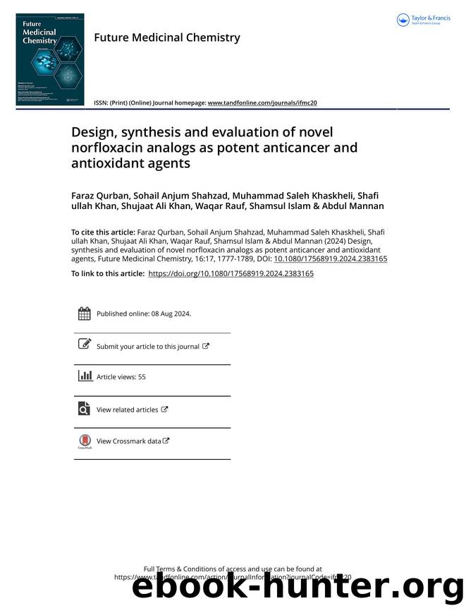 Design, synthesis and evaluation of novel norfloxacin analogs as potent anticancer and antioxidant agents by unknow