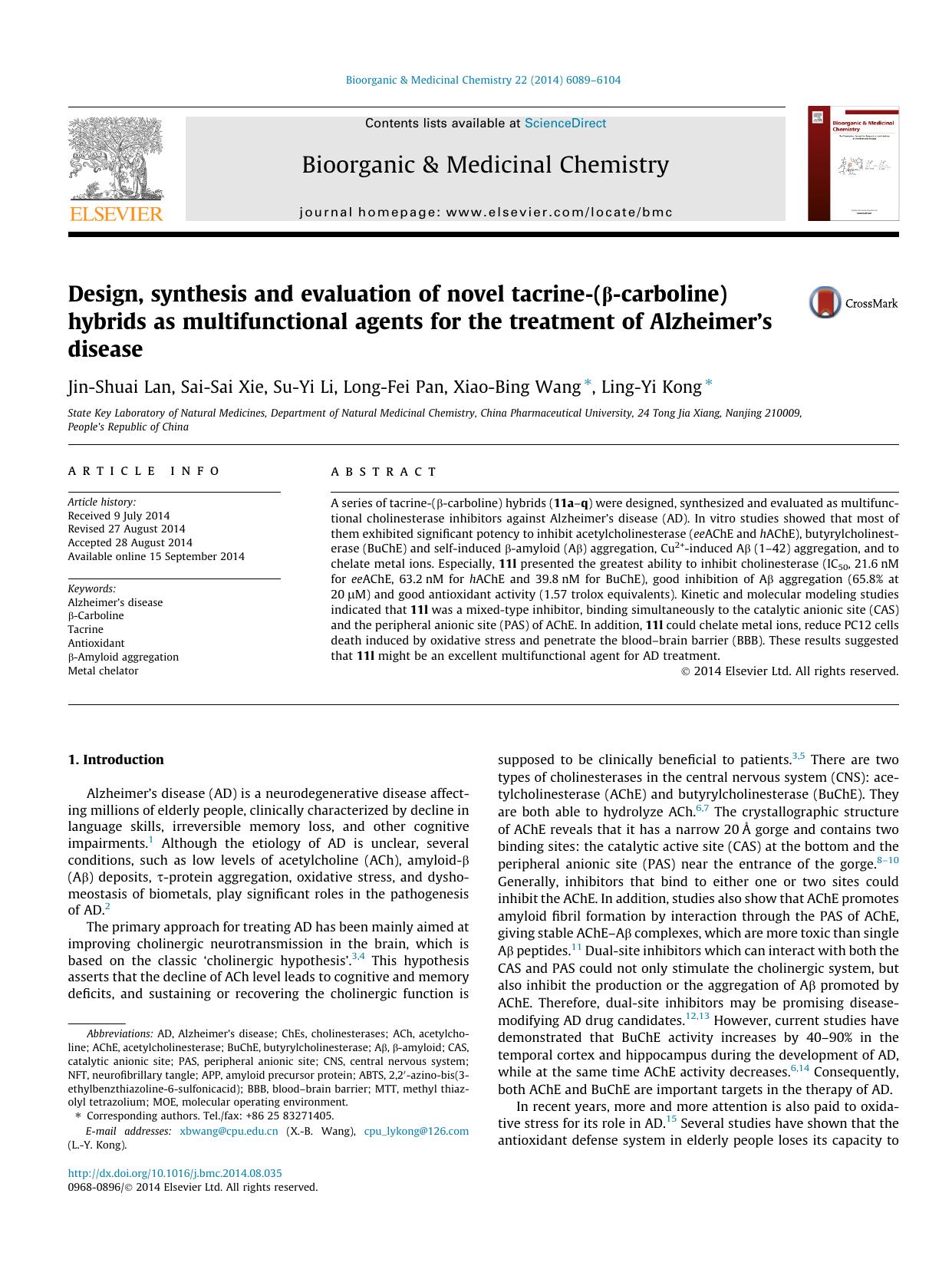 Design, synthesis and evaluation of novel tacrine-(ÃÂ²-carboline) hybrids as multifunctional agents for the treatment of AlzheimerÃ¢â¬â¢s disease by Jin-Shuai Lan & Sai-Sai Xie & Su-Yi Li & Long-Fei Pan & Xiao-Bing Wang & Ling-Yi Kong