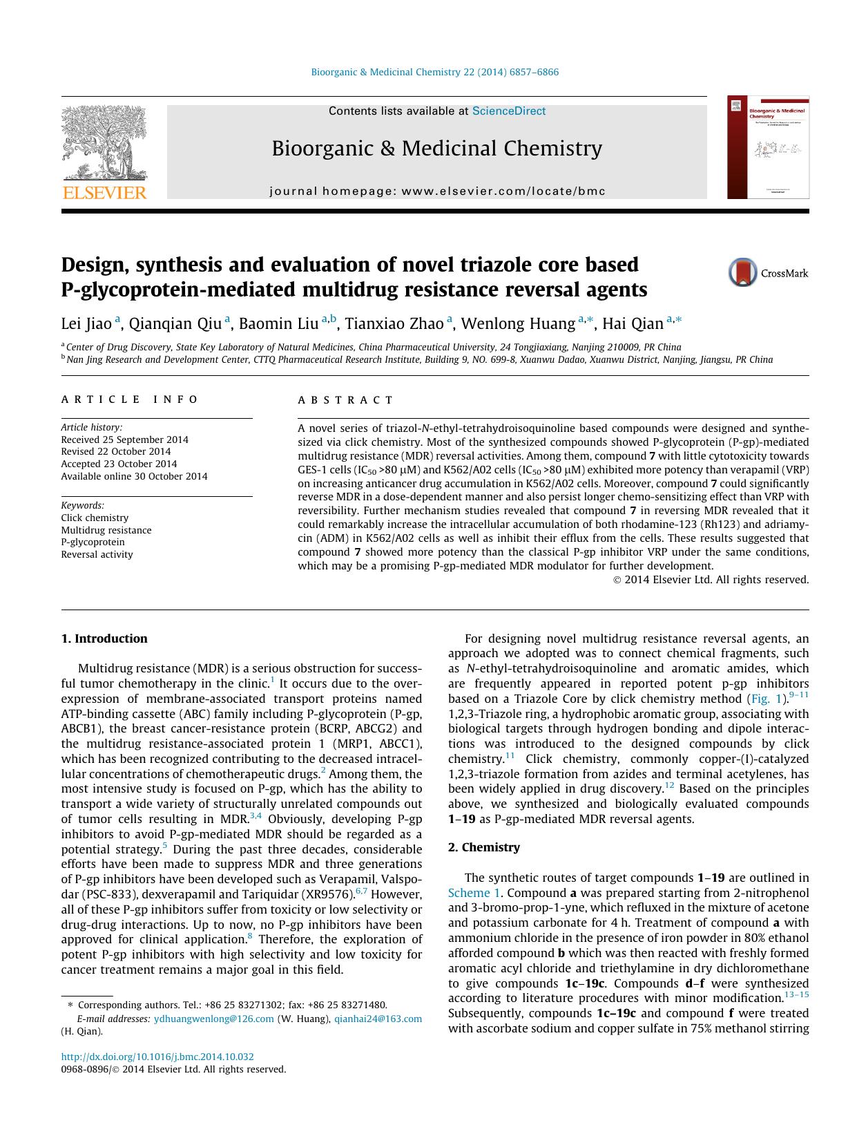 Design, synthesis and evaluation of novel triazole core based P-glycoprotein-mediated multidrug resistance reversal agents by Lei Jiao & Qianqian Qiu & Baomin Liu & Tianxiao Zhao & Wenlong Huang & Hai Qian