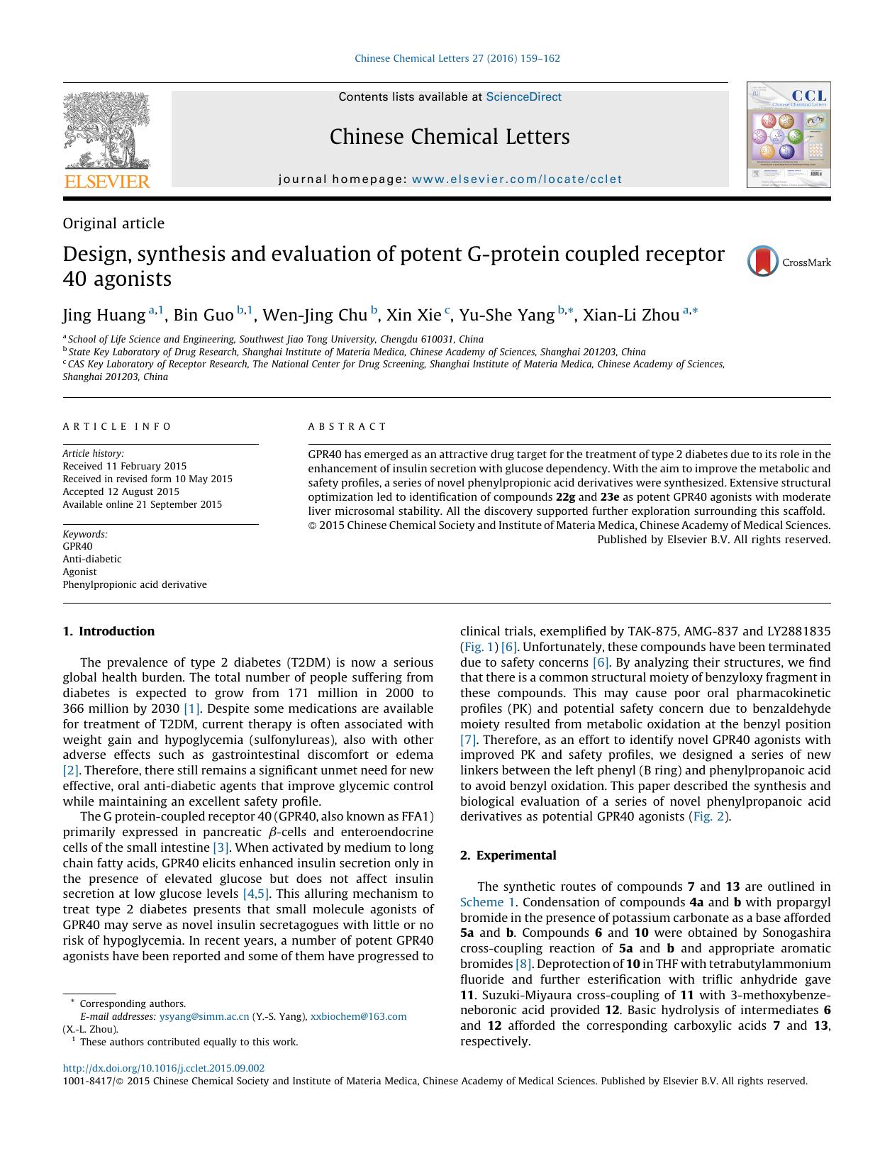 Design, synthesis and evaluation of potent G-protein coupled receptor 40 agonists by Jing Huang & Bin Guo & Wen-Jing Chu & Xin Xie & Yu-She Yang & Xian-Li Zhou