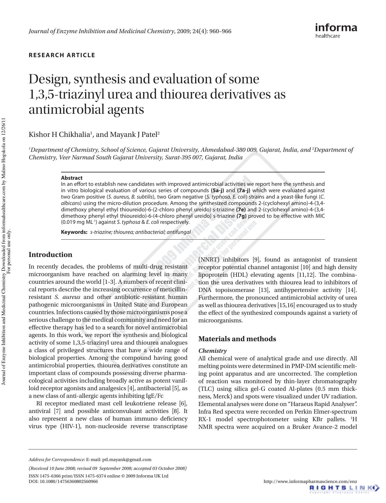Design, synthesis and evaluation of some 1,3,5-triazinyl urea and thiourea derivatives as antimicrobial agents by Kishor H Chikhalia1 Mayank J Patel2