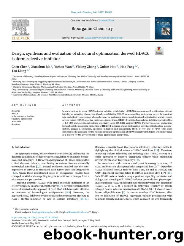 Design, synthesis and evaluation of structural optimization derived HDAC6 isoform-selective inhibitor by Chen Chen