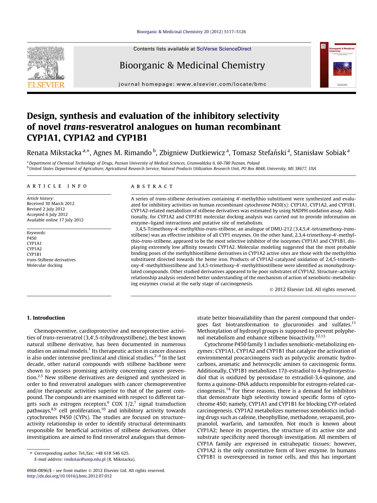 Design, synthesis and evaluation of the inhibitory selectivity of novel trans-resveratrol analogues on human recombinant CYP1A1, CYP1A2 and CYP1B1 by Renata Mikstacka & Agnes M. Rimando & Zbigniew Dutkiewicz & Tomasz Stefański & Stanisław Sobiak