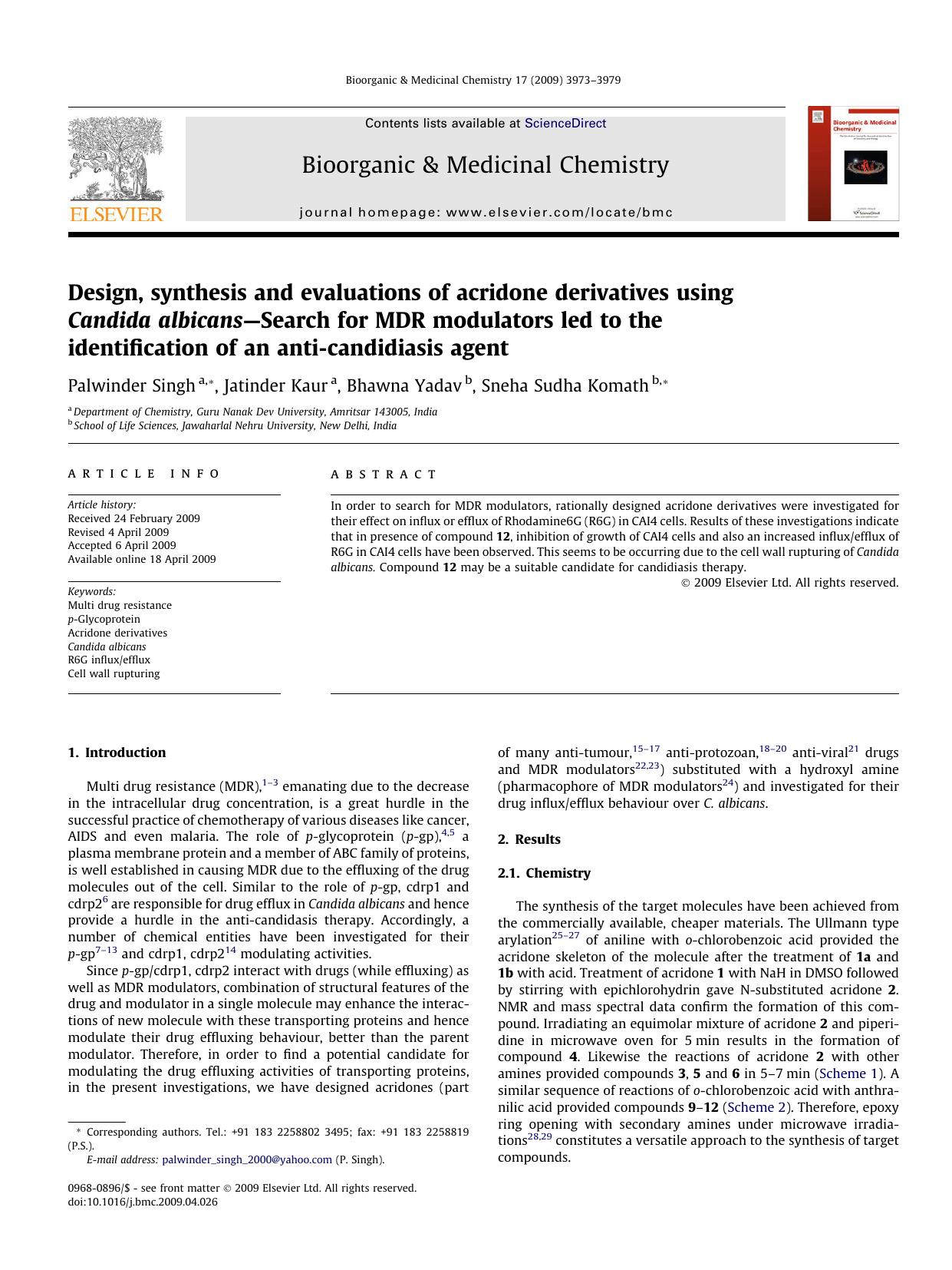 Design, synthesis and evaluations of acridone derivatives using Candida albicansâSearch for MDR modulators led to the identification of an anti-candidiasis agent by Palwinder Singh; Jatinder Kaur; Bhawna Yadav; Sneha Sudha Komath