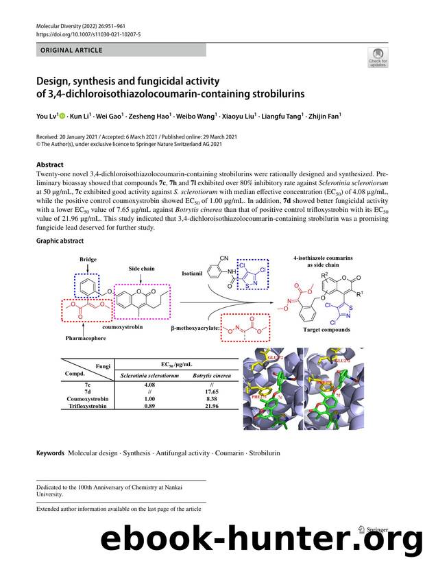 Design, synthesis and fungicidal activity of 3,4-dichloroisothiazolocoumarin-containing strobilurins by You Lv & Kun Li & Wei Gao & Zesheng Hao & Weibo Wang & Xiaoyu Liu & Liangfu Tang & Zhijin Fan
