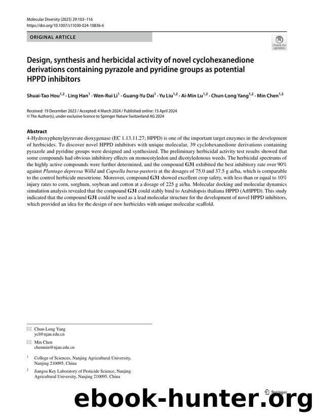 Design, synthesis and herbicidal activity of novel cyclohexanedione derivations containing pyrazole and pyridine groups as potential HPPD inhibitors by unknow