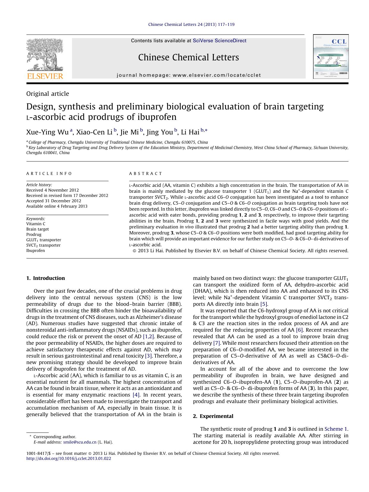 Design, synthesis and preliminary biological evaluation of brain targeting l-ascorbic acid prodrugs of ibuprofen by Xue-Ying Wu