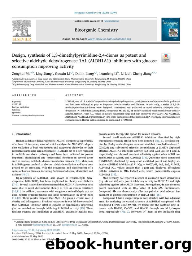 Design, synthesis of 1,3-dimethylpyrimidine-2,4-diones as potent and selective aldehyde dehydrogenase 1A1 (ALDH1A1) inhibitors with glucose consumption improving activity by Zonghui Ma & Ling Jiang & Guoxin Li & Dailin Liang & Luanfeng Li & Li Liu & Cheng Jiang