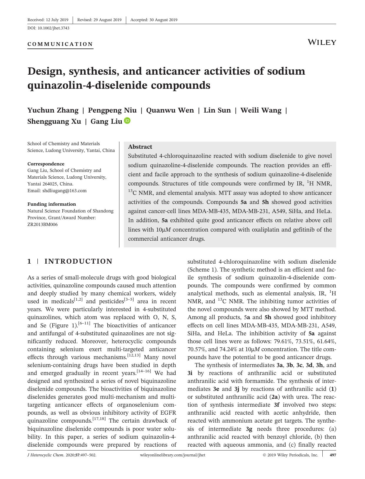 Design, synthesis, and anticancer activities of sodium quinazolinâ4âdiselenide compounds by Yuchun Zhang Pengpeng Niu Quanwu Wen Lin Sun Weili Wang Shengguang Xu Gang Liu
