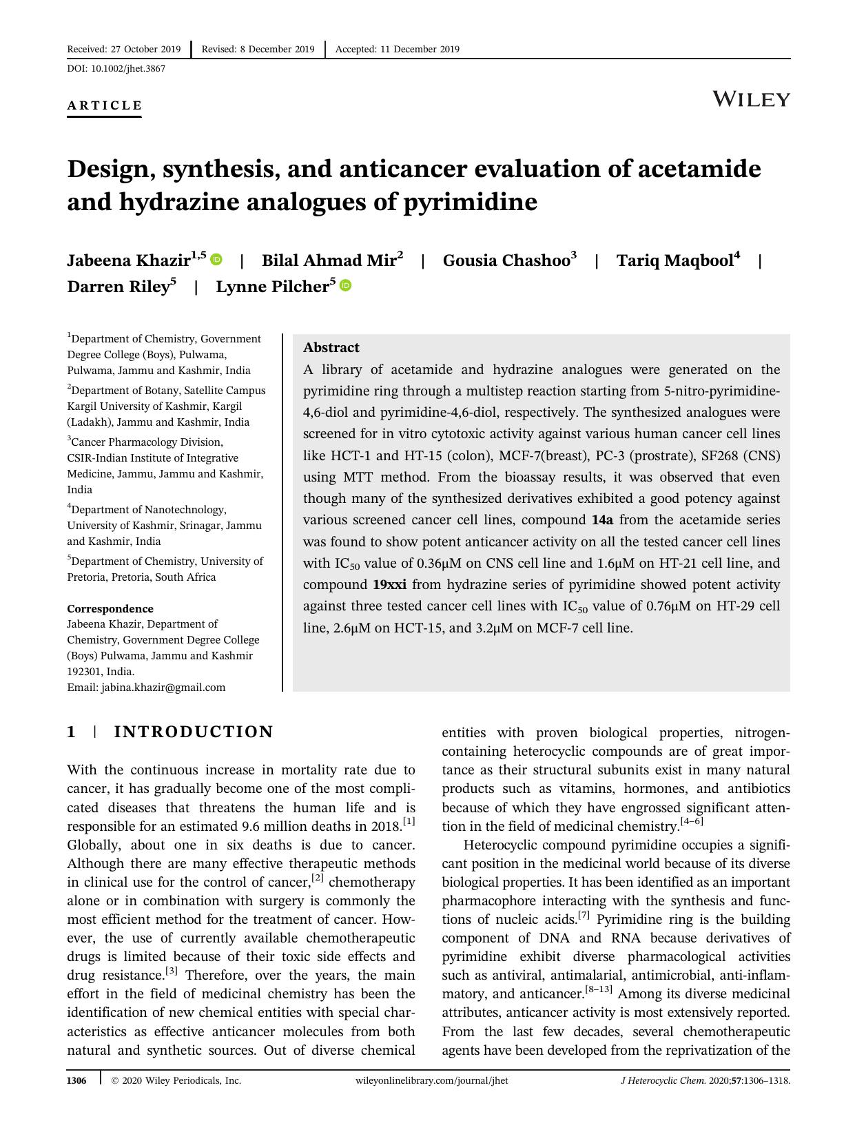 Design, synthesis, and anticancer evaluation of acetamide and hydrazine analogues of pyrimidine by Jabeena Khazir Bilal Ahmad Mir Gousia Chashoo Tariq Maqbool Darren Riley Lynne Pilcher