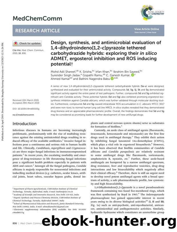 Design, synthesis, and antimicrobial evaluation of 1,4-dihydroindeno[1,2-c]pyrazole tethered carbohydrazide hybrids: exploring their in silico ADMET, ergosterol inhibition and ROS inducing potential by unknow