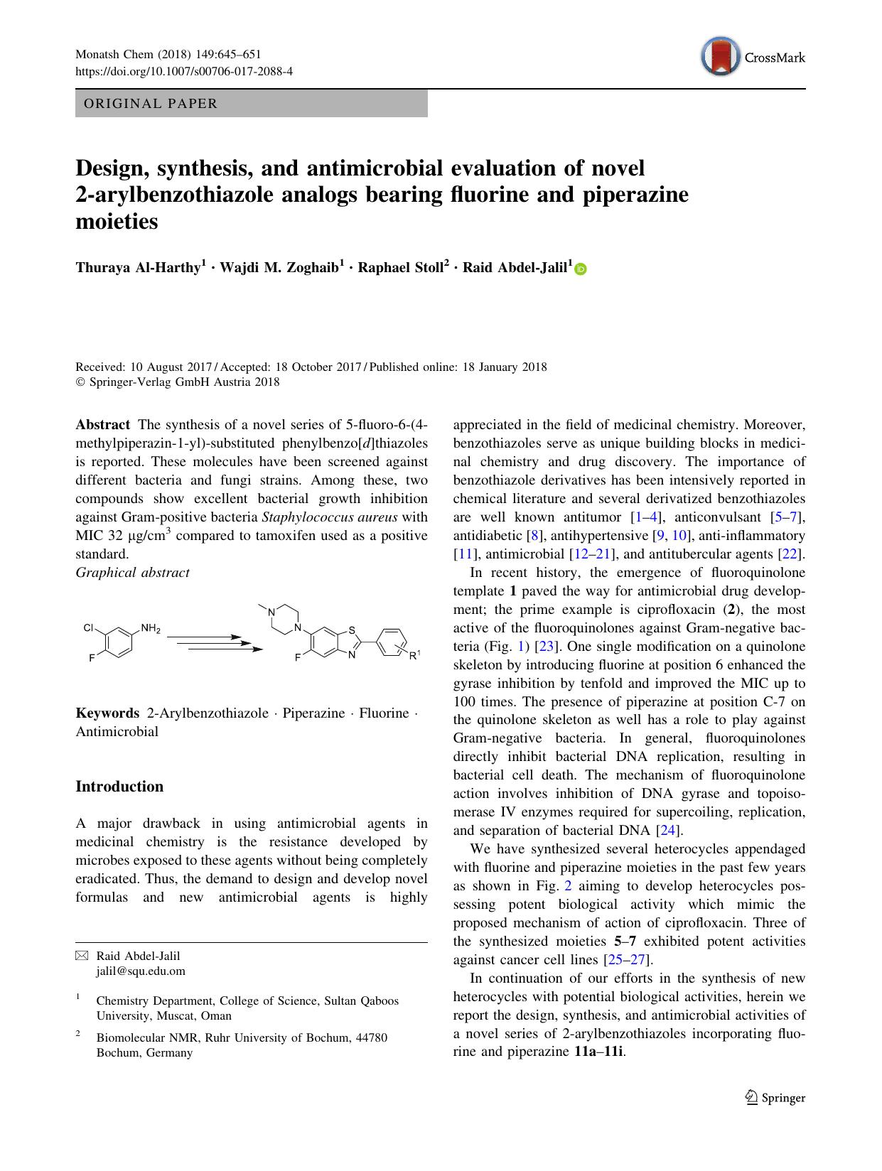Design, synthesis, and antimicrobial evaluation of novel 2-arylbenzothiazole analogs bearing fluorine and piperazine moieties by Thuraya Al-Harthy & Wajdi M. Zoghaib & Raphael Stoll & Raid Abdel-Jalil