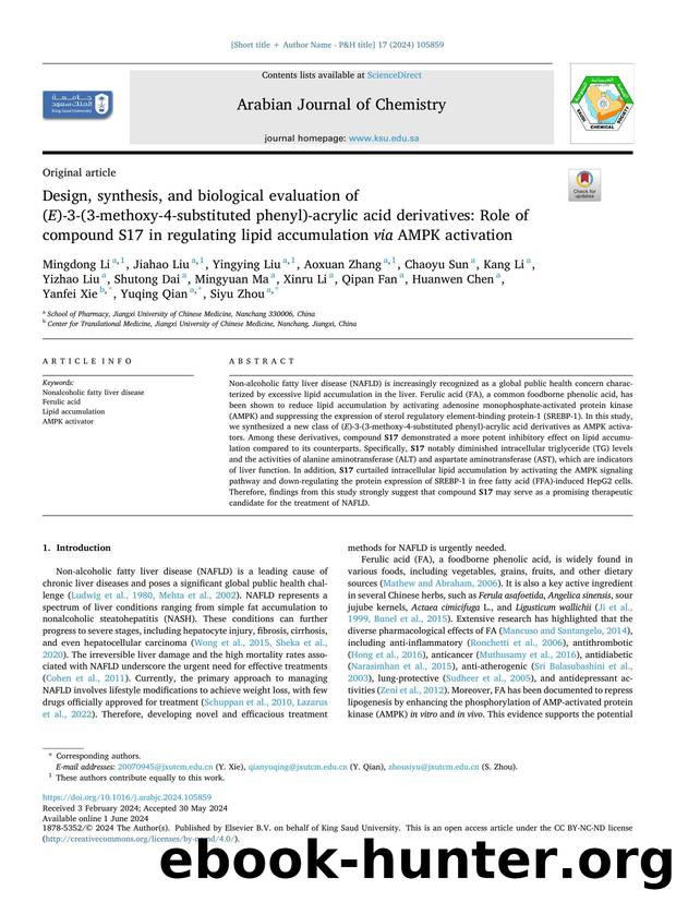 Design, synthesis, and biological evaluation of ( E )-3-(3-methoxy-4-substituted phenyl)-acrylic acid derivatives: Role of compound S17 in regulating lipid accumulation via AMPK activation by unknow