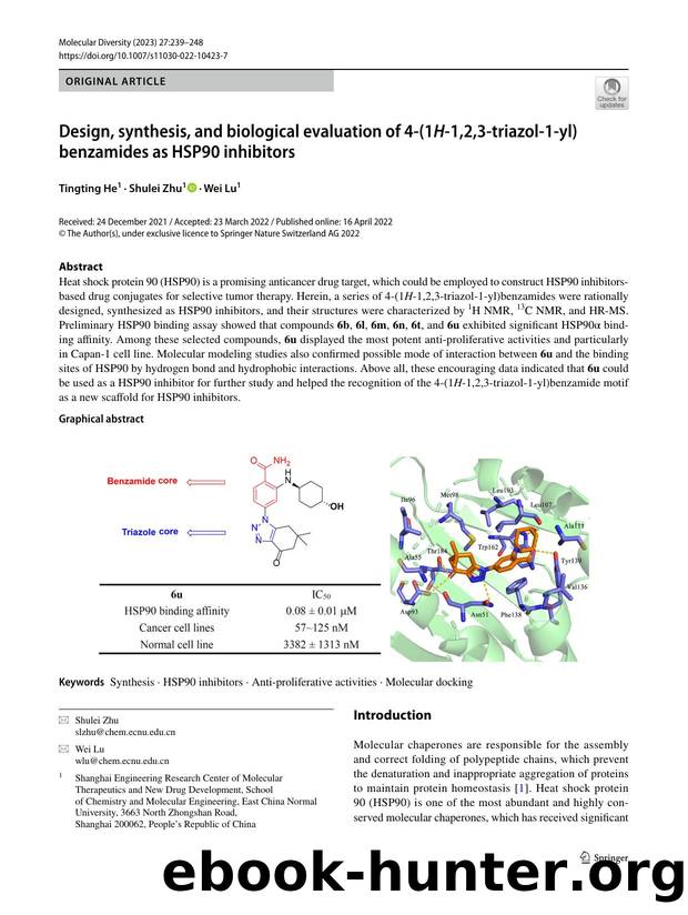 Design, synthesis, and biological evaluation of 4-(1H-1,2,3-triazol-1-yl)benzamides as HSP90 inhibitors by Tingting He & Shulei Zhu & Wei Lu