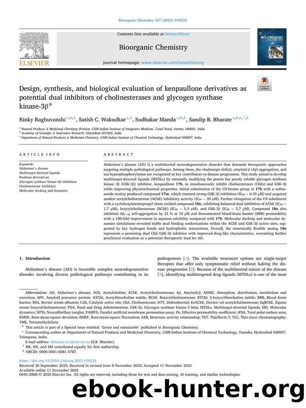 Design, synthesis, and biological evaluation of kenpaullone derivatives as potential dual inhibitors of cholinesterases and glycogen synthase kinase-3Î² by Rinky Raghuvanshi & Satish C. Wakudkar & Sudhakar Manda & Sandip B. Bharate