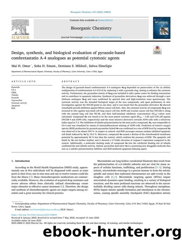 Design, synthesis, and biological evaluation of pyrazole-based combretastatin A-4 analogues as potential cytotoxic agents by Mai H. Omar & Soha H. Emam & Demiana S. Mikhail & Salwa Elmeligie