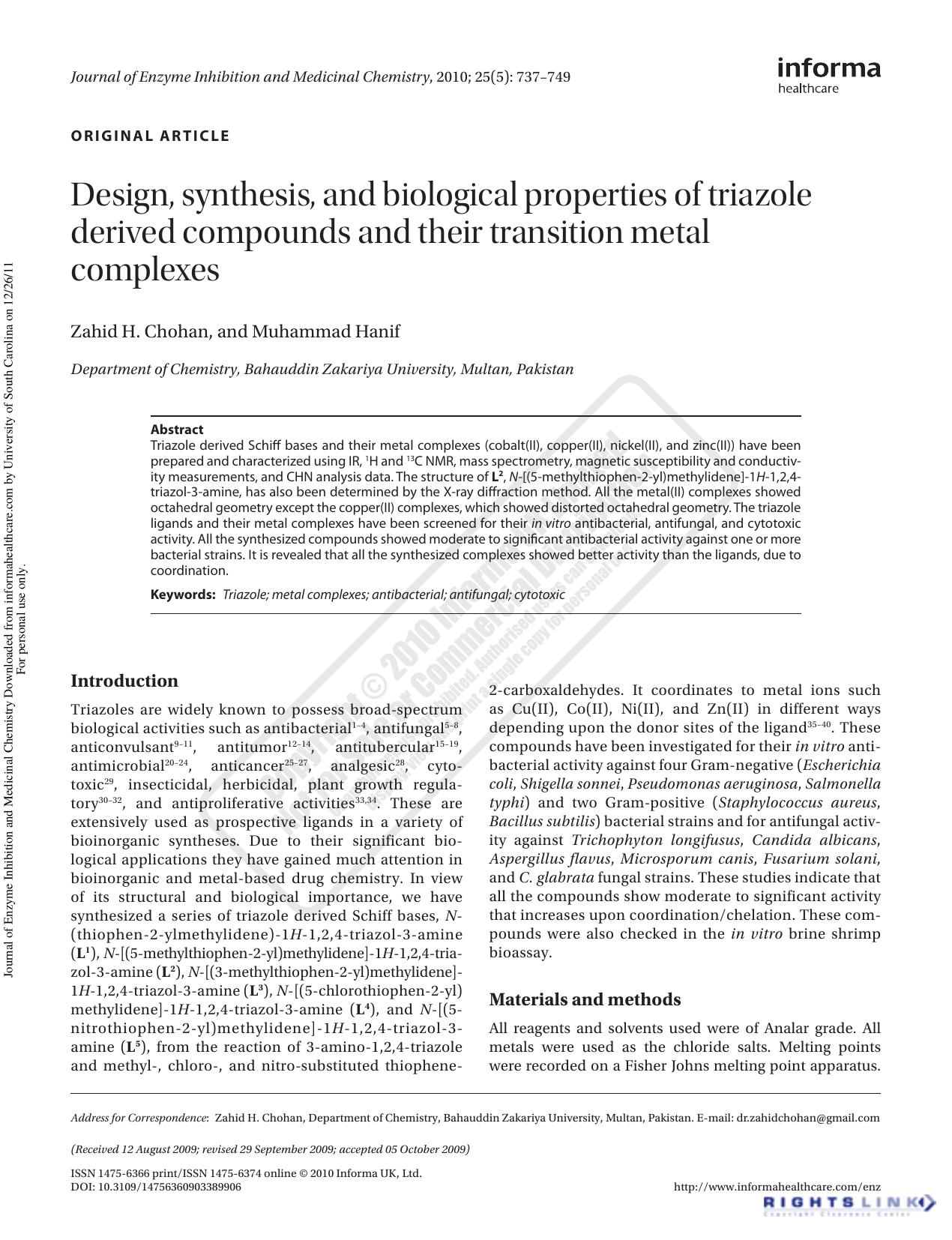 Design, synthesis, and biological properties of triazole derived compounds and their transition metal complexes by Zahid H. Chohandr.zahidchohan@gmail.com Muhammad Hanif
