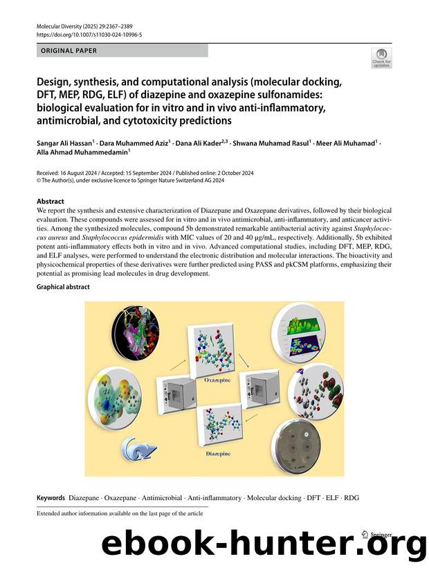 Design, synthesis, and computational analysis (molecular docking, DFT, MEP, RDG, ELF) of diazepine and oxazepine sulfonamides: biological evaluation for in vitro and in vivo anti-i by unknow