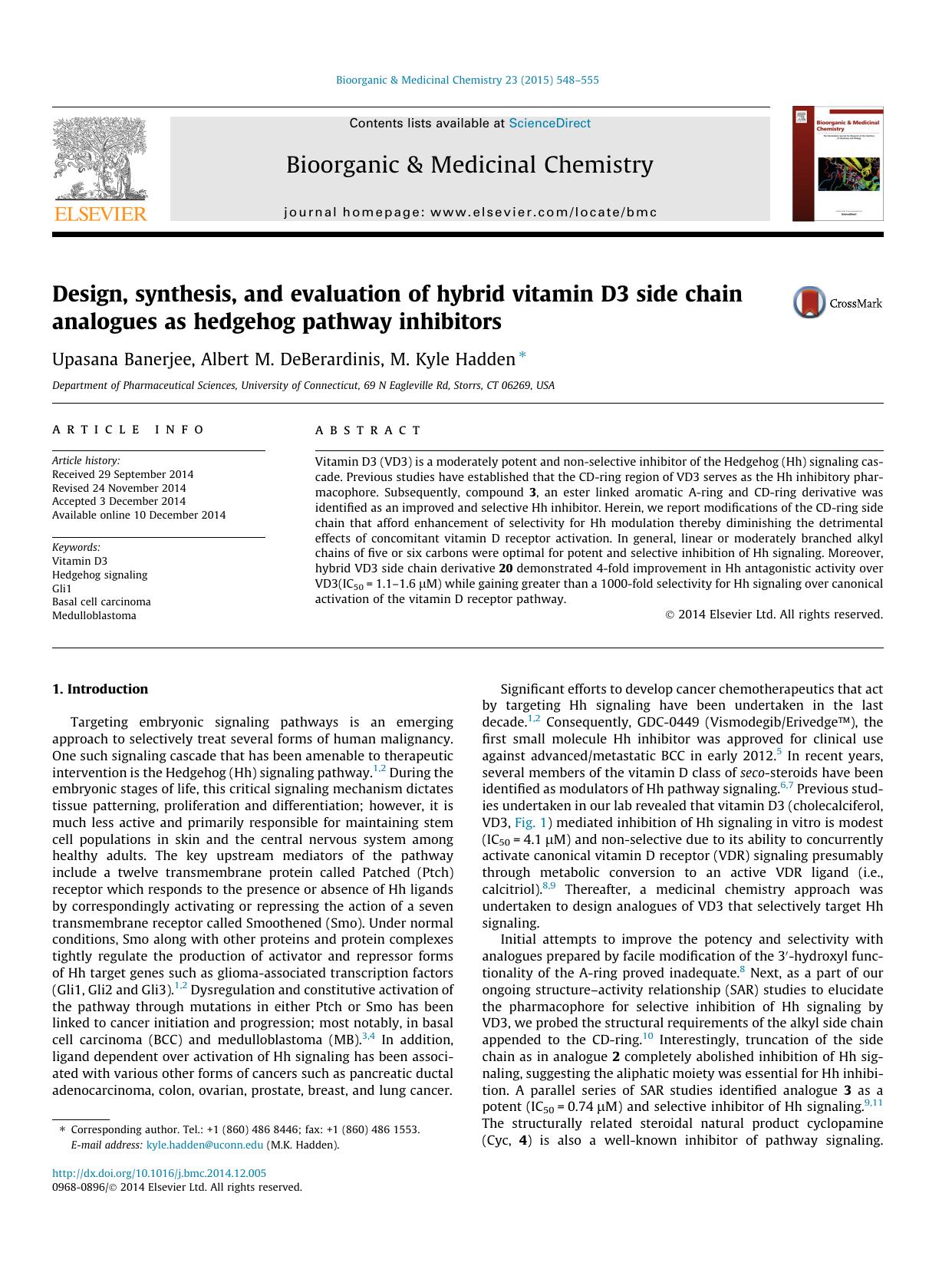 Design, synthesis, and evaluation of hybrid vitamin D3 side chain analogues as hedgehog pathway inhibitors by Upasana Banerjee & Albert M. DeBerardinis & M. Kyle Hadden