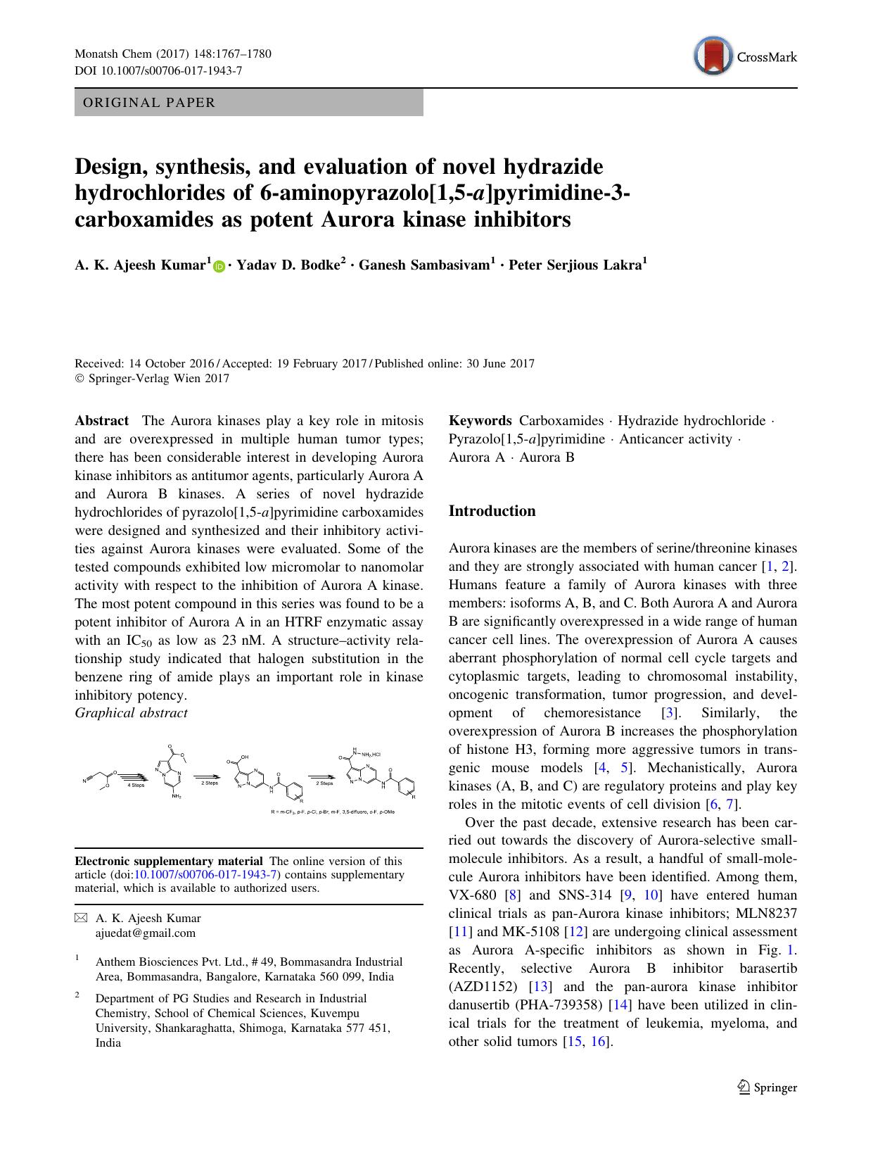 Design, synthesis, and evaluation of novel hydrazide hydrochlorides of 6-aminopyrazolo[1,5-a]pyrimidine-3-carboxamides as potent Aurora kinase inhibitors by A. K. Ajeesh Kumar & Yadav D. Bodke & Ganesh Sambasivam & Peter Serjious Lakra