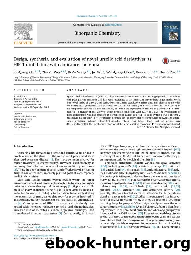 Design, synthesis, and evaluation of novel ursolic acid derivatives as HIF-1ÃÂ± inhibitors with anticancer potential by Ke-Qiang Chi & Zhi-Yu Wei & Ke-Si Wang & Jie Wu & Wei-Qiang Chen & Xue-Jun Jin & Hu-Ri Piao
