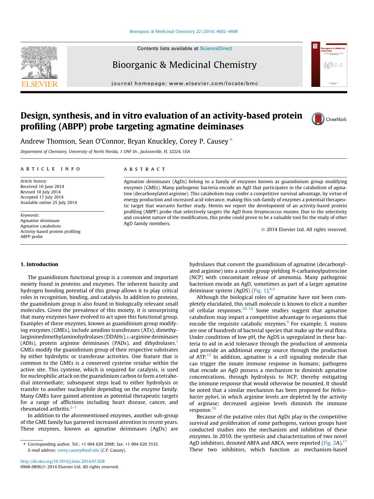 Design, synthesis, and in vitro evaluation of an activity-based protein profiling (ABPP) probe targeting agmatine deiminases by Andrew Thomson & Sean O’Connor & Bryan Knuckley & Corey P. Causey