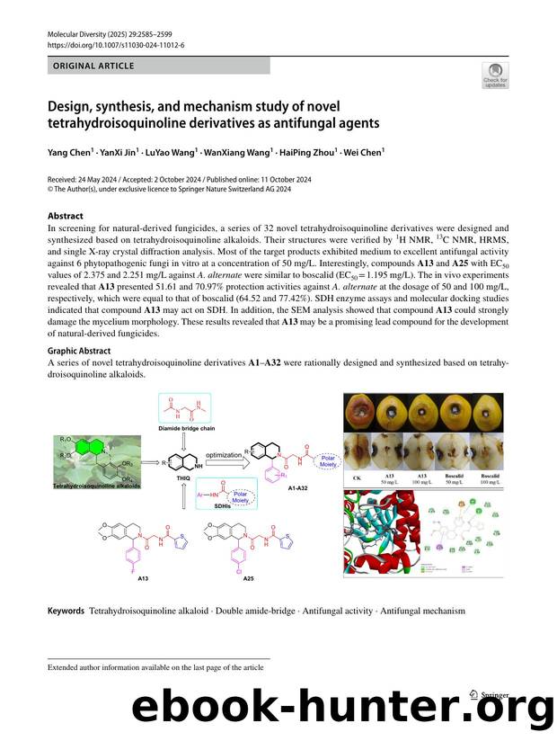 Design, synthesis, and mechanism study of novel tetrahydroisoquinoline derivatives as antifungal agents by Yang Chen & YanXi Jin & LuYao Wang & WanXiang Wang & HaiPing Zhou & Wei Chen