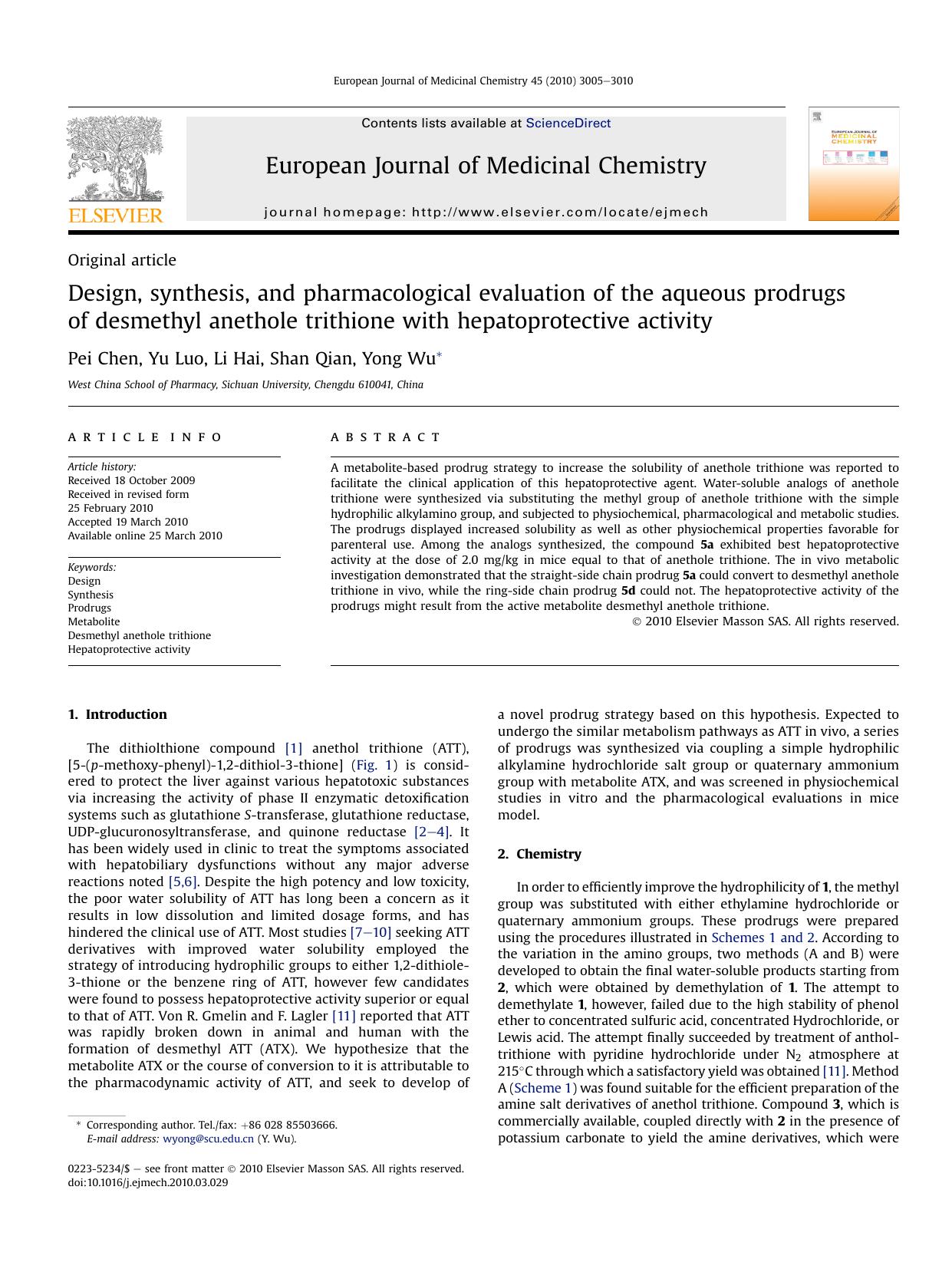 Design, synthesis, and pharmacological evaluation of the aqueous prodrugs of desmethyl anethole trithione with hepatoprotective activity by Pei Chen; Yu Luo; Li Hai; Shan Qian; Yong Wu