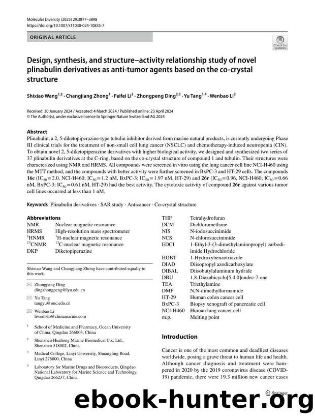 Design, synthesis, and structureâactivity relationship study of novel plinabulin derivatives as anti-tumor agents based on the co-crystal structure by Shixiao Wang & Changjiang Zhong & Feifei Li & Zhongpeng Ding & Yu Tang & Wenbao Li