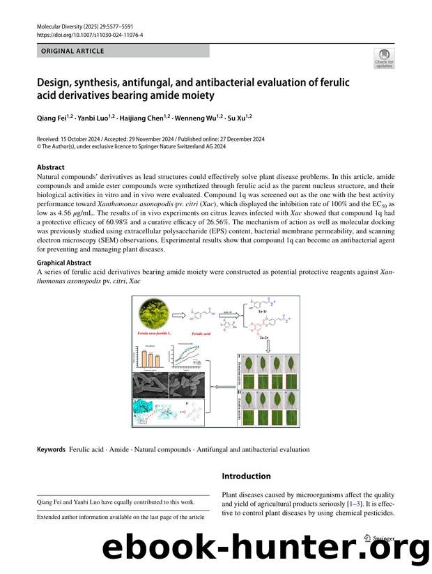 Design, synthesis, antifungal, and antibacterial evaluation of ferulic acid derivatives bearing amide moiety by Qiang Fei & Yanbi Luo & Haijiang Chen & Wenneng Wu & Su Xu