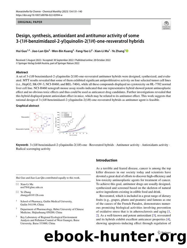 Design, synthesis, antioxidant and antitumor activity of some 3-(1H-benzimidazol-2-yl)quinolin-2(1H)-one-resveratrol hybrids by Hui Guo & Jiao-Lan Qin & Wen-Bin Kuang & Fang-Yao Li & Xian-Li Ma & Ye Zhang
