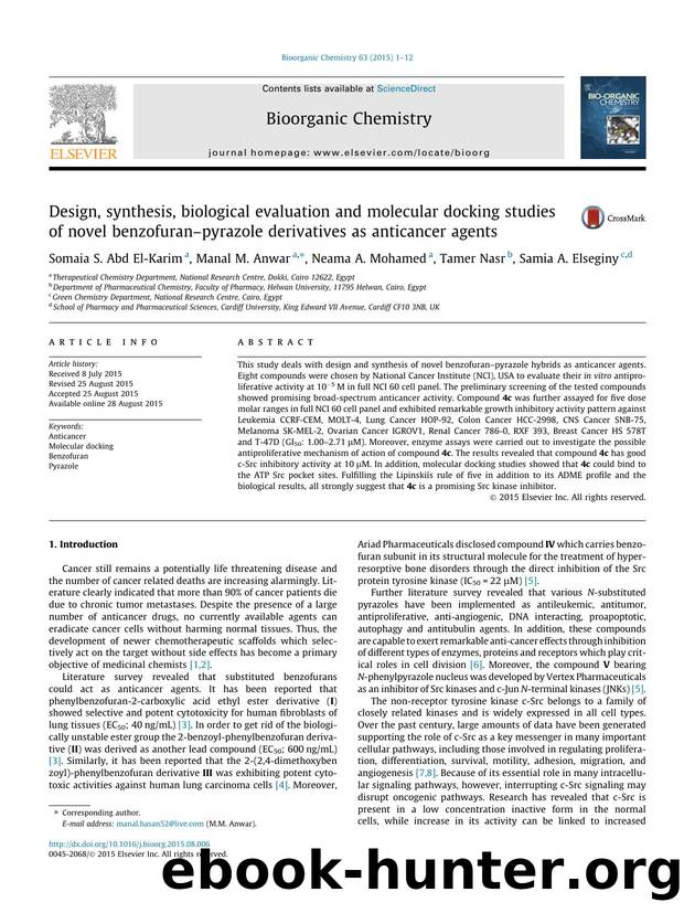 Design, synthesis, biological evaluation and molecular docking studies of novel benzofuranÃ¢â¬âpyrazole derivatives as anticancer agents by Somaia S. Abd El-Karim & Manal M. Anwar & Neama A. Mohamed & Tamer Nasr & Samia A. Elseginy