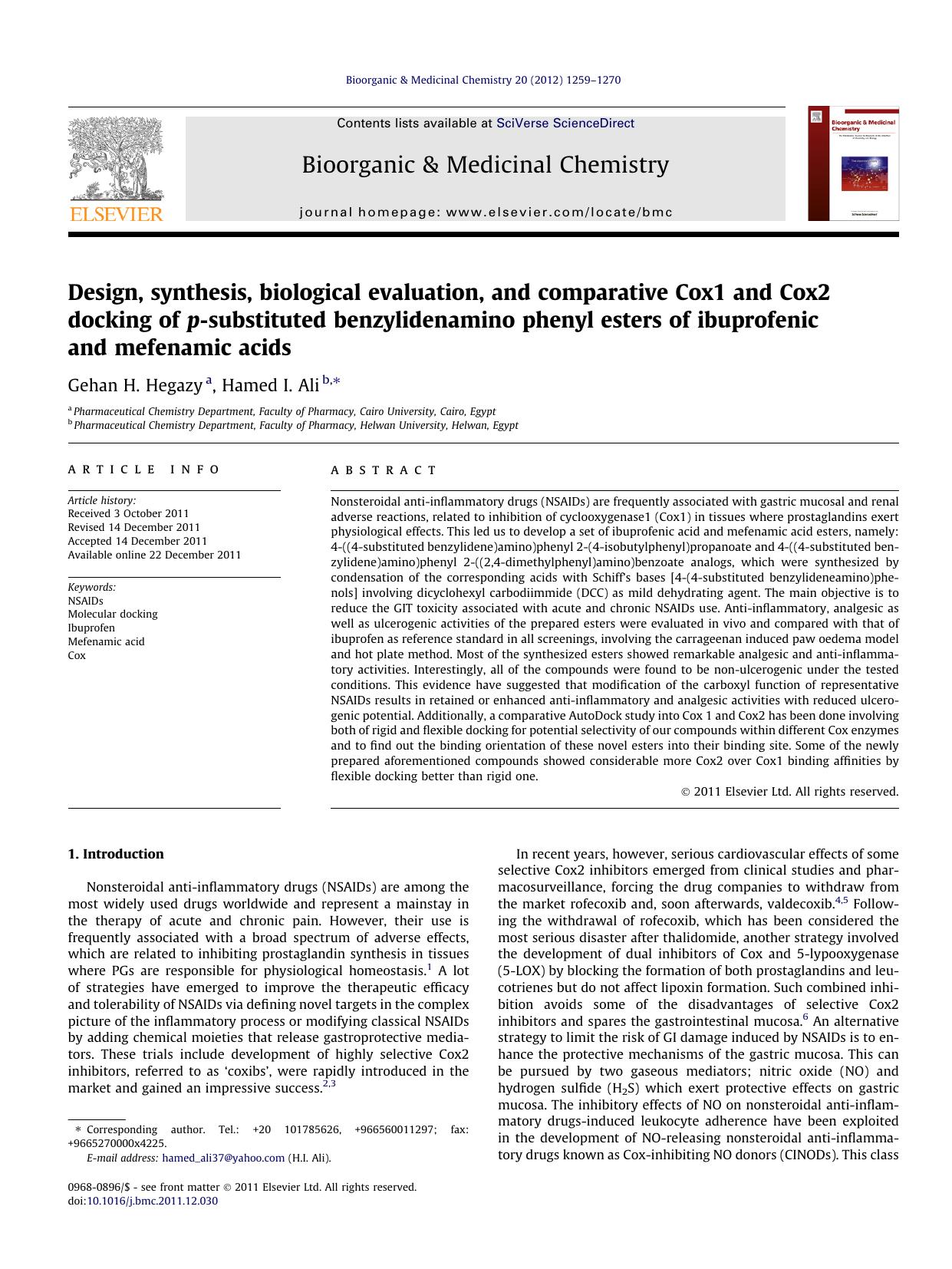 Design, synthesis, biological evaluation, and comparative Cox1 and Cox2 docking of p-substituted benzylidenamino phenyl esters of ibuprofenic and mefenamic acids by Gehan H. Hegazy & Hamed I. Ali