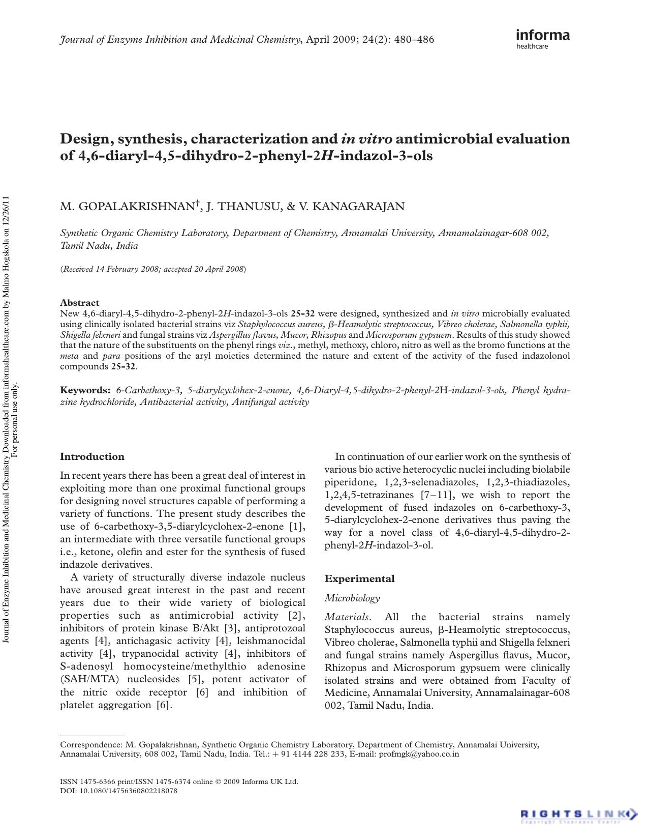 Design, synthesis, characterization and in vitro antimicrobial evaluation of 4,6-diaryl-4,5-dihydro-2-phenyl-2H-indazol-3-ols by M. Gopalakrishnan J. Thanusu V. Kanagarajan