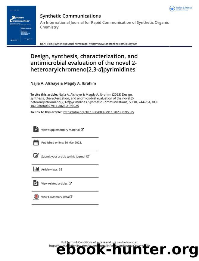 Design, synthesis, characterization, and antimicrobial evaluation of the novel 2-heteroarylchromeno[2,3-d]pyrimidines by Alshaye Najla A. & Ibrahim Magdy A