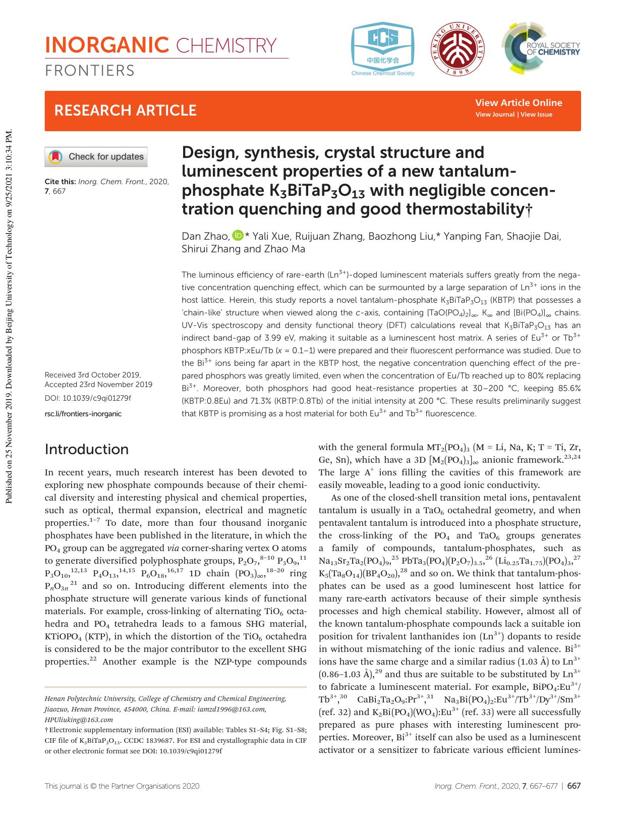 Design, synthesis, crystal structure and luminescent properties of a new tantalum-phosphate K3BiTaP3O13 with negligible concentration quenching and good thermostability by Dan Zhao Yali Xue Ruijuan Zhang Baozhong Liu Yanping Fan Shaojie Dai Shirui Zhang Zhao Ma