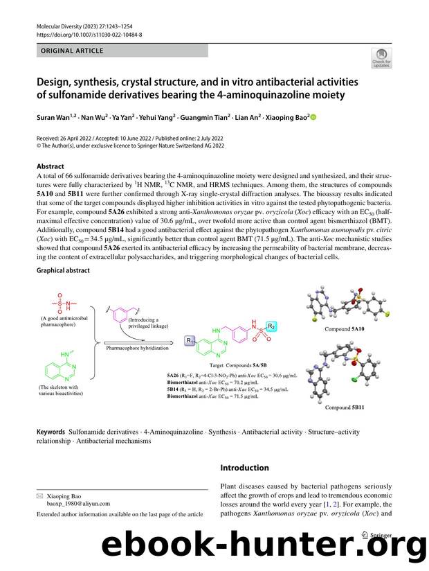 Design, synthesis, crystal structure, and in vitro antibacterial activities of sulfonamide derivatives bearing the 4-aminoquinazoline moiety by Suran Wan & Nan Wu & Ya Yan & Yehui Yang & Guangmin Tian & Lian An & Xiaoping Bao